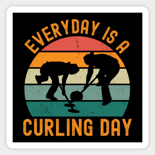 Everyday Is A Curling Day Magnet